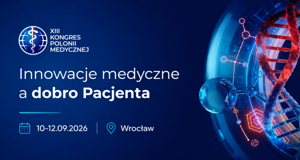 Medycyna przyszłości zamknięta w kapsule czasu. Kongres Polonii Medycznej już we wrześniu!